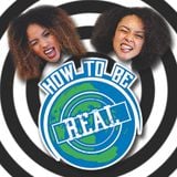 HOW TO BE REAL ep 2 W/ TASHA AND TAY