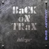 BaCK oN TRaX (January 2012) 1,5 hrs Pure Techno Mix-Set.