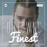 Uptowns Finest #381 // Artists To Watch In 2016