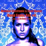 Minimal Electronic & Tech House ★ PODCAST Deep Erotic Set #4