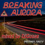 Breaking Aurora