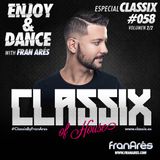 Enjoy & Dance With Fran Arés #058 · Especial CLASSIX 2015 2ªParte