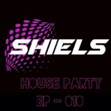House Party - EP - 010 (Guest Mix - George Heelan)