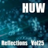 HUW - Reflections Vol25. Another Solid Selection of Eclectic Beats