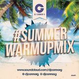 @DJCONNORG - Summer Warm-Up Mix