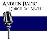 Anduin Radio - Durch die Nacht (07.11.2015)