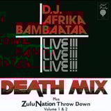 DJ Afrika Bambaataa • Death Mix - Live!!!