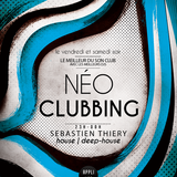 Sébastien Thiery - Néo Clubbing 16-05-2015