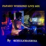 PAPARO WEEKEND ABRIL 2014 (LIVE MIX EDT) By @DJJULIOBARBOSA