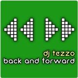 DJ Tezzo - Back and Forward 003