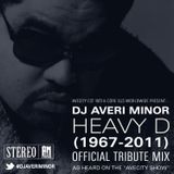 DJ Averi Minor - Heavy D Tribute mix from The AveCity Show