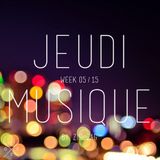 Jeudi Musique // Week 05.15 by Zic Zag