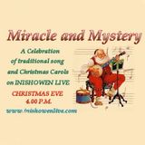 Miracle and Mystery - Traditional Christmas Carols