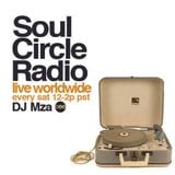 Soul Circle Radio w/ DJ Mza Pt. II