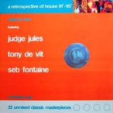 Retrospective Of House '91 - '95 Vol. 2 (Judge Jules)