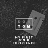 My First D'n'B Expirience
