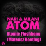 Atomic Flashbang (Mateusz Bootleg)