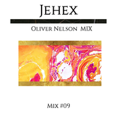 Jehex MIX 09 - Oliver Nelson Mix