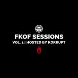 FatKidOnFire Sessions Volume 1 (hosted by Korrupt)