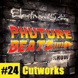 Phuture Beats Show #24 by Cutworks 21.04.15.
