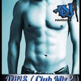 DJ HANSON LIVE SHOW ( CLUB MIX 2 )