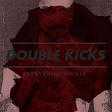Double Kicks III - Strolling with the Devil