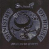 BUMP - Ministry Of House - Mixed by DJ Scotty