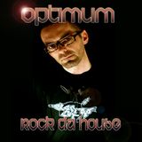 ROCK DA HOUSE - DJ OPTIMUM