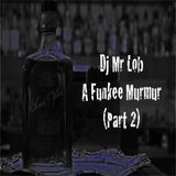 A Funkee Murmur (Part 2)