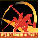 WE|ARE|MACHINE|01