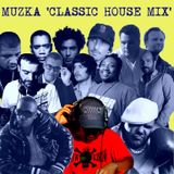 Muzka - Classic House Mix 4YaMama