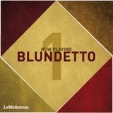 Now Playing #1: Blundetto