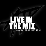 ATK Live in the Mix (December 2015)