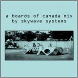 a Boards of Canada mix
