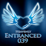 Heavenly Entranced 039 Mixed By Michael Dupré