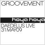 GROOVEMENT // Daedelus Live at Hoya Hoya / 31MAY08