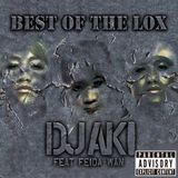 BEST OF THE LOX / DJ AKI feat FEIDA-WAN
