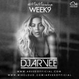 #MixMondays 3/3/14 (WEEK9) *BEYONCE MIX* @DJARVEE