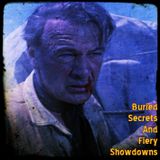 Buried Secrets And Fiery Showdowns