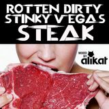 Rotten Dirty Stinky Vegas Steak ||Electro House Mix