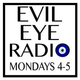 Evil Eye Radio Broadcast 11/3