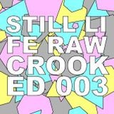 The Raw & The Crooked 003