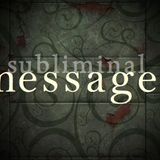 The $ubliminal Message