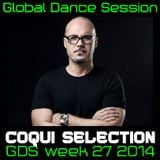 Global Dance Session Week 27 2014 Cheets with Coqui Selection