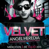Angel Heredia @ Club Velvet 3-7-13