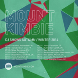 Mount Kimbie DJ Mix October 2014