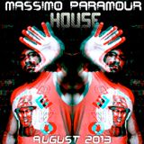 Massimo Paramour House Podcast August 2013