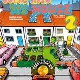 Grovalizacion Web Radio presenta: COME INTO MY HOUSE V.2