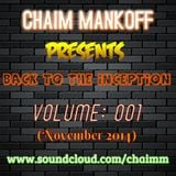 Chaim Mankoff presents TranceLife Sessions 050 / Back To The Inception, Volume 001 (November 2014)