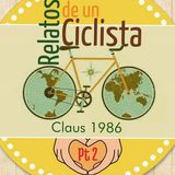 Trilogía Bicicletera de Rodrigo: Pt. 2 - Entrevista con Claus.